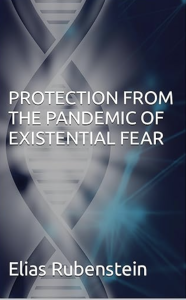 Elias Rubenstein - Protection From Da Pandemic of Existential Fear