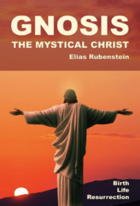 Gnosis - The mystical Christ